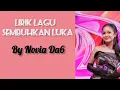 Download Lagu Lirik Lagu Sembuhkan Luka By Novia Da6