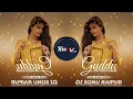 Download Lagu DIG DIGA VO GUDDU KE MOSI AAHE CG REMIX SONG 2021 DJ SONU RAIPUR..