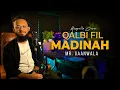 Download Lagu Qalbi Fil Madina (Acapella) - Mr  Gaanwala -  قَلْبِي في المدينة | Maher Zain \u0026 Harris J