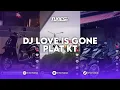 Download Lagu DJ LOVE IS GONE BREAKBEAT PLAT KT REMIX BY FEXD RMX X DJ FEELING GOOD BREAKBEAT SOUND BY TONGLAO133