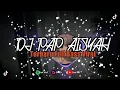 Download Lagu DJ PAP PAP PAP AISYAH TERBARU FULL BASS