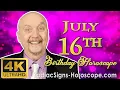 July 16 Zodiac Horoscope and Birt ay Personality July 16th Birt ay Personality Career Horoscope