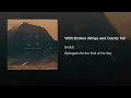 With Broken Wings and Giants Tall - Bvdub