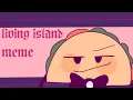 Download Lagu Living island meme// inanimate insanity//small fw