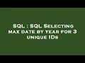 SQL SQL Selecting max date by year for 3 unique IDs