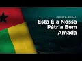 Download Lagu National Anthem of Guinea-Bissau - Esta É a Nossa Pátria Bem Amada