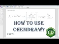 How to Use ChemDraw software tutorial Part 1 Basic Chemical Science Teaching