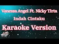 Download Lagu Nicky Tirta Feat. Vanessa Angel - Indah Cintaku [KARAOKE] | CBerhibur