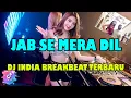 Download Lagu DJ INDIA TERBARU | JAB SE MERA DIL | REMIX