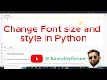 How to change Font size and style in Python
