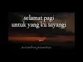 Download Lagu musikalisasi puisi selamat pagi sayang