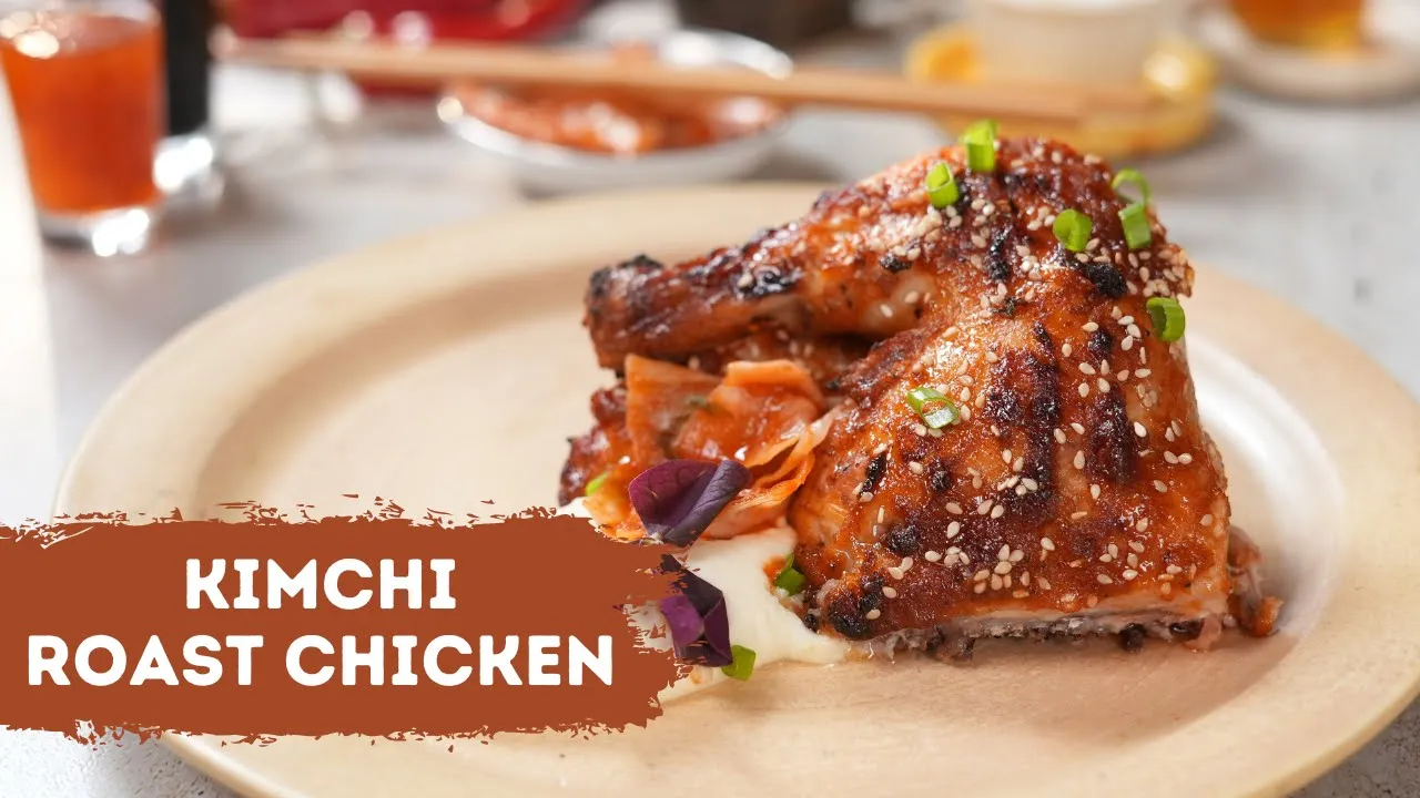Kimchi Roast Chicken          Chicken Recipes   Sanjeev Kapoor Khazana