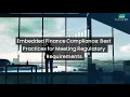 Embedded Finance Compliance Best Practices for Meeting Regulatory Requirements