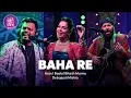Download Lagu Baha Re | Utsabe Rasabanga | Iman Chakraborty X Beetol Bikash Murmu X Debojyoti Mishra