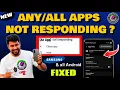 App Isn t Responding All My Apps Are Not Responding Android Apps Not Responding Fixed 2026