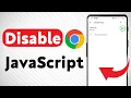 How to Disable JavaScript in Google Chrome Mobile Updated