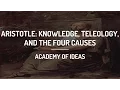 Introduction to Aristotle Knowledge Teleology and the Four Causes