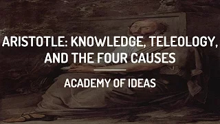 Download Introduction to Aristotle: Knowledge, Teleology and the Four Causes MP3
