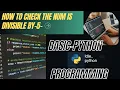 How to check the number is divisible by 5 In Idle python--Basic-Python Programming