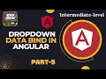 DropDown Data Bind Angular tutorials Intermediate level part-5