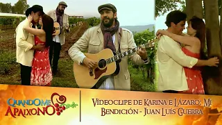 quando me apaixono v deoclipe de karina e l zaro mi bendici n juan lu s guerra