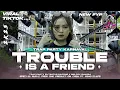 Lagu DJ TROUBLE IS A FRIEND TRAP PARTY VIRAL TIKTOK TERBARU 2K25 MIDDLE CETOK FULL ARANSEMEN ORIGINAL ❗💫