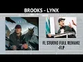 Brooks - Lynx FL STUDIO FULL REMAKE FLP