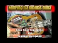 Download Lagu KENTRUNG 3 SENAR KERAMAT | 1%SKILL 99%PERASAAN