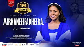 Lidiya Deresse Mirkaneeffadheera New Gospel Song 2025 Official Video 