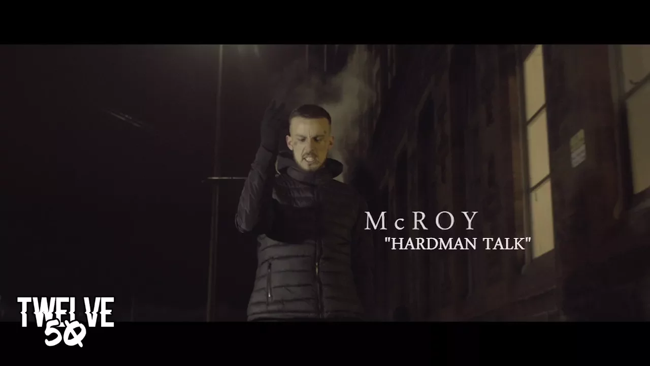 McROY - HARDMAN TALK (NET VIDEO) [Twelve50TV]