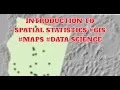 Introduction to Spatial Statistics Science