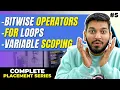 Lecture 5 Bitwise Operators For Loops Operator Precedence Variable Scoping