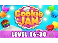 Cookie Jam Level 16-30 Swiss Chocolate Alps Island