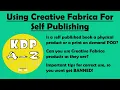 How to use Creative Fabrica Products Properly for Self Publishing