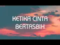 Melly Goeslaw feat Amee - Ketika Cinta Bertasbih - Lirik Nostalgia