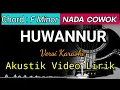 Download Lagu HUWANNUR - Karaoke Akustik Video Lirik || Nada Cowok