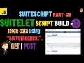 SuiteScript Tutorial - Suitelet Build
