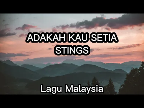 Download MP3 Adkah kau setia - Stings (Lirik Lagu)