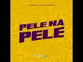 Pele na Pele - Yuri Redicopa, GUUH NV & Konddrake