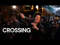 Crossing - Trailer