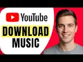 Download Lagu How To Download Music From YouTube To MP3 [Full Guide]