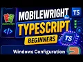 MobileWright Windows Setup Part 2 SDK Android Emulator Configuration TypeScript