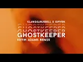 Klangkarussell x GIVVEN - Ghostkeeper (Kevin Adams Remix)