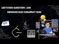 LeetCode Question 209 Minimum Size Subarray Sum