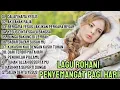 Download Lagu Lagu Rohani Pagi Hari – Penyejuk Hati \u0026 Penyemangat Iman 