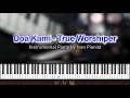 Download Lagu Doa Kami - True Worshiper | Instrumental Piano by Ivan Pianist