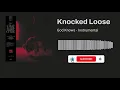 Knocked Loose - God Knows (Instrumental)