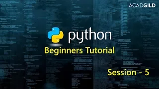 Python Tutorials for Beginners Part 5 Python Programming Tutorial Python Basics