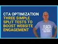 CTA Optimization How to Avoid Poor Website Engagement Test Your Calls to Action