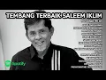Download Lagu NOSTALGIA TAHUN 90 AN | TEMBANG TERBAIK SALEEM IKLIM | MENYENTUH HATI